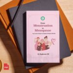 From Menstruation to Menopause: Ayurveda’s Guide to Complete Women’s Health by Dr. Raghuveer SN