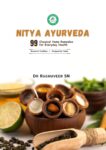 Nitya Ayurveda | Classical Home Remedies for Everyday Health | By Dr Raghuveer SN
